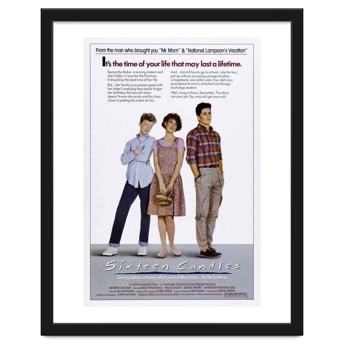 SIXTEEN CANDLES (1984), directed by JOHN HUGHES.