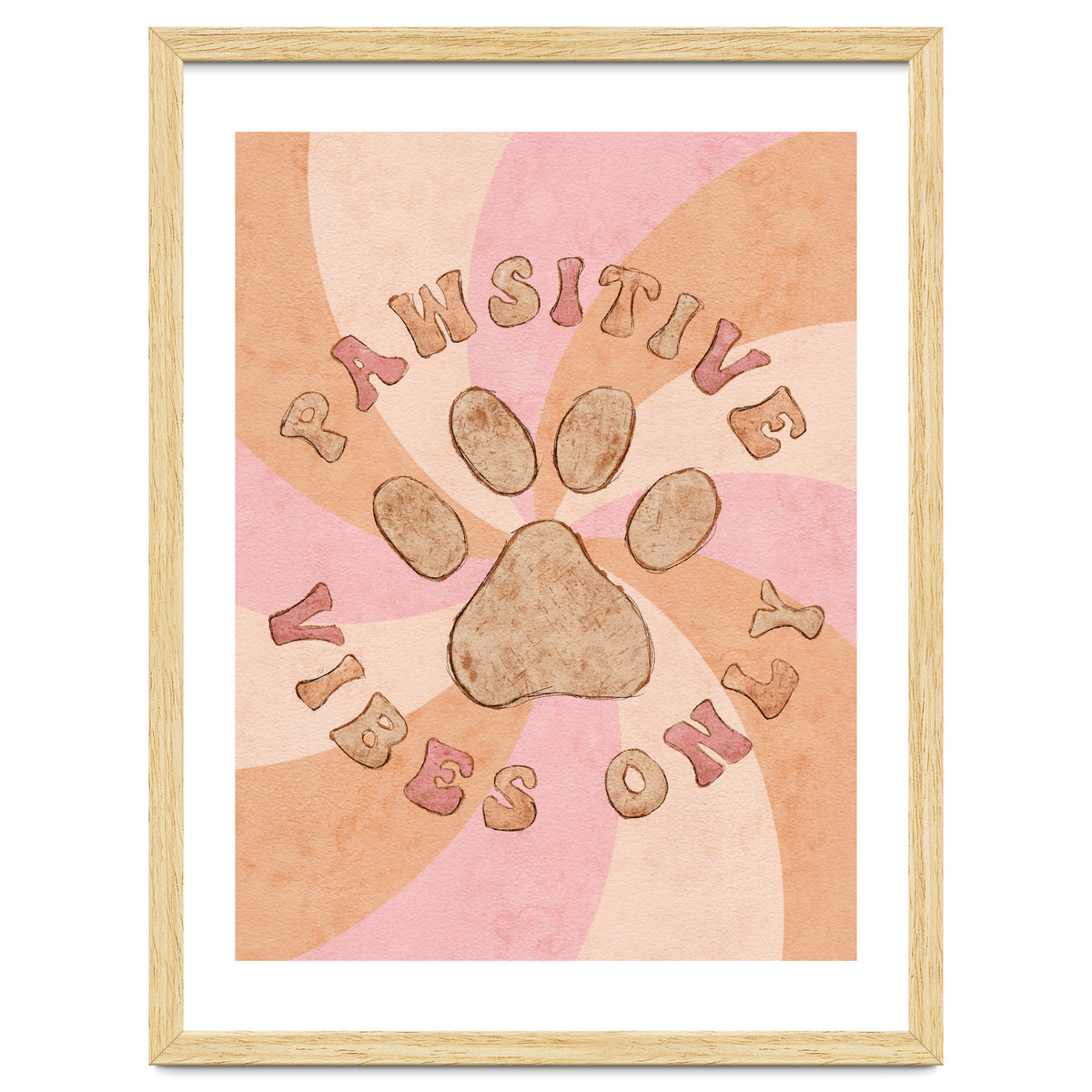 Pawsitive Vibes Only