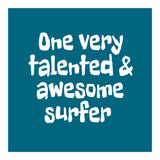One very talented and awesome surfer (Print Only) thumbnail