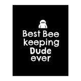 Bee Keeping Dude (Print Only) thumbnail