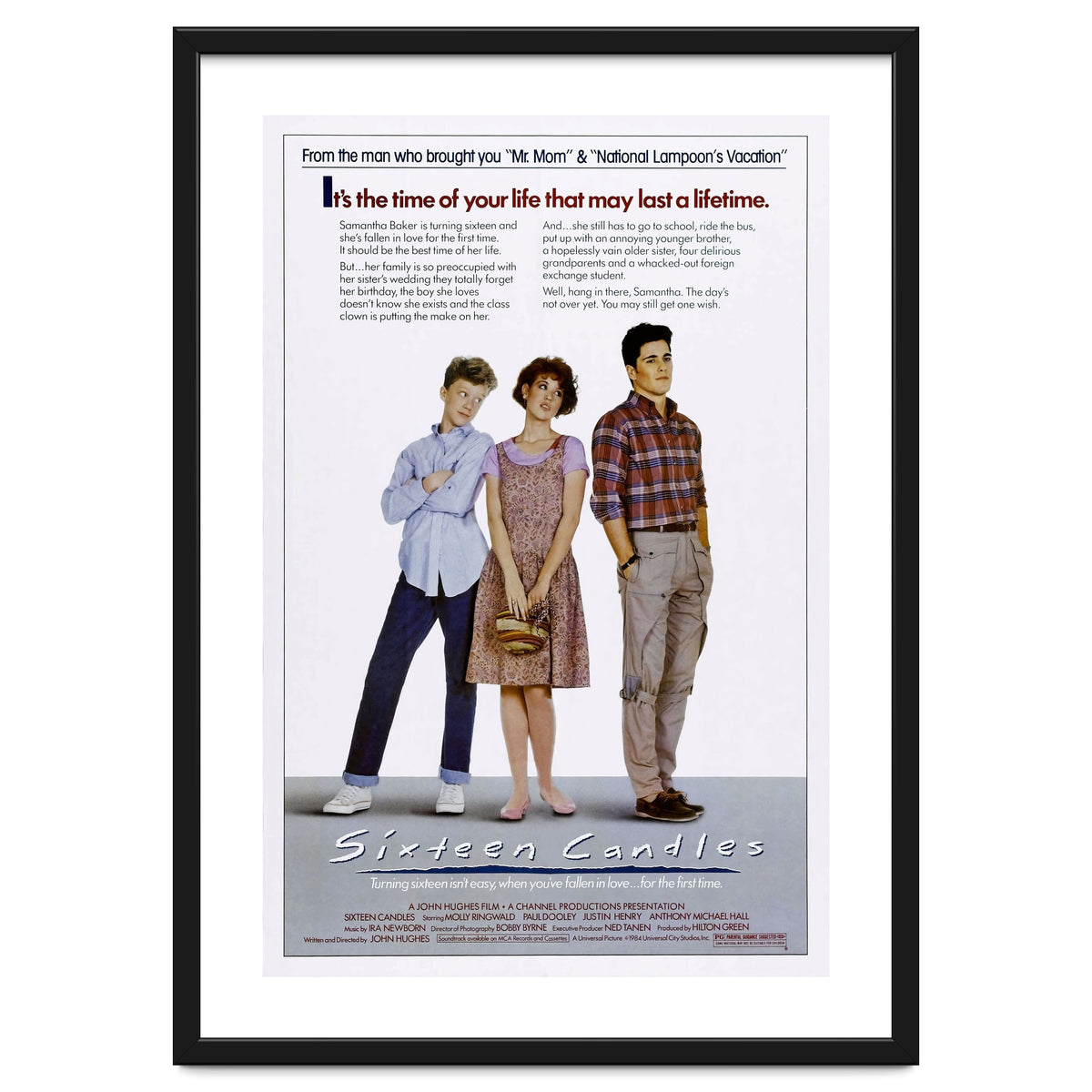 SIXTEEN CANDLES (1984), directed by JOHN HUGHES.