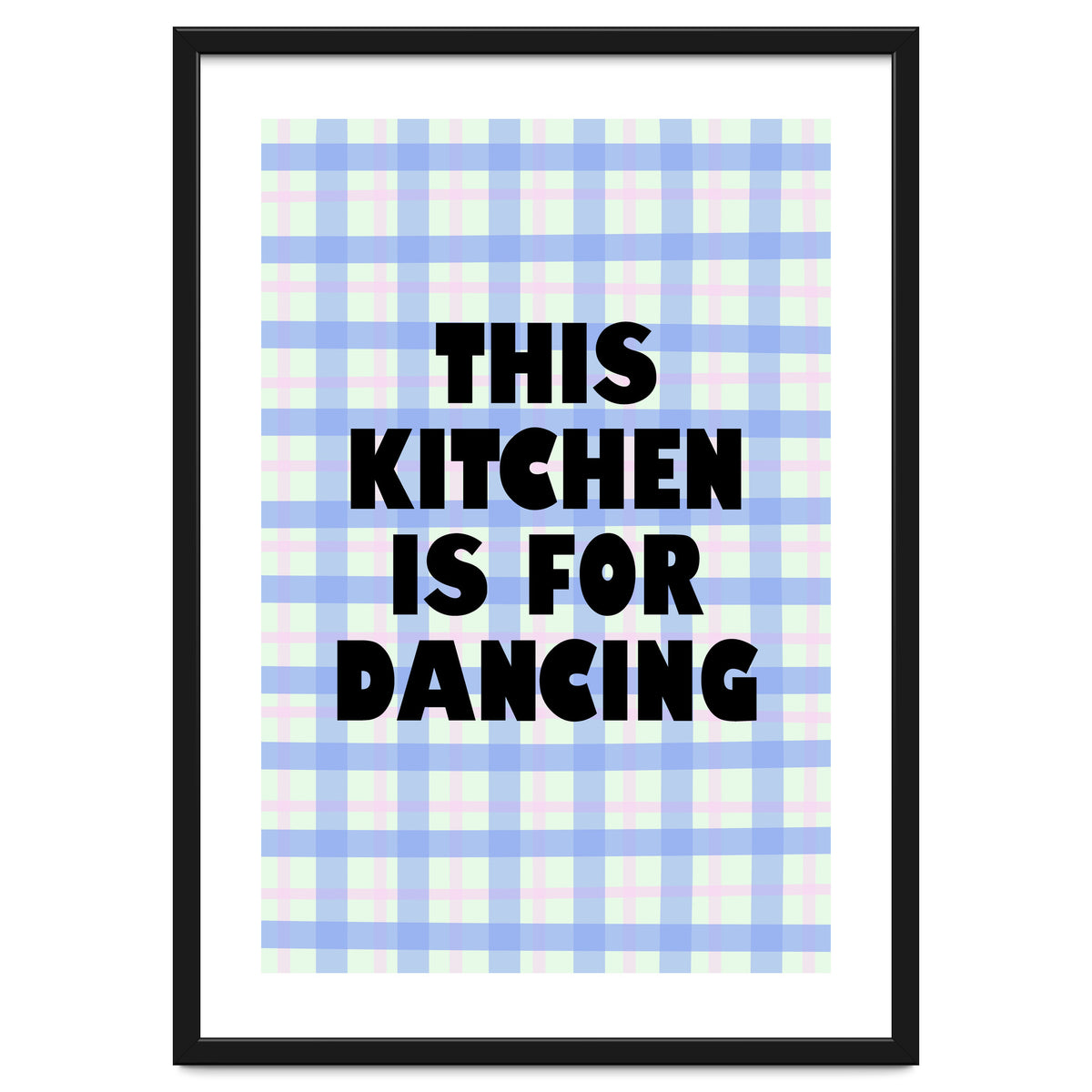 This Kitchen Is For Dancing, Fun Quote Print for Happy Cooking Home Decor