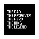Dad Provider Hero King Legend (Print Only) thumbnail
