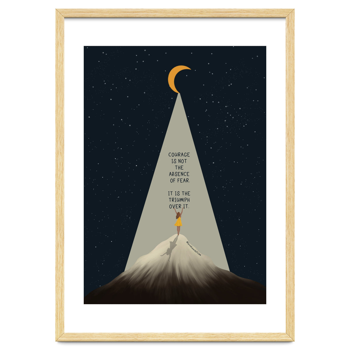 Courage Is Not The Absence Of Fear