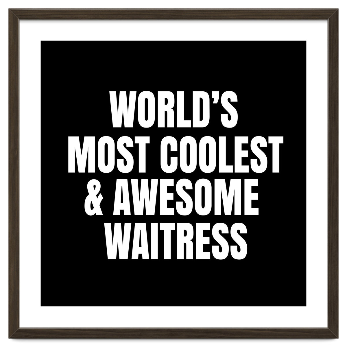 World's most coolest and awesome waitress