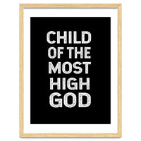 Child Of The Most High God