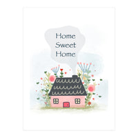 Home Sweet Home  (Print Only)