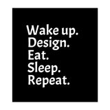 Wake Up Design Eat Sleep Repeat (Print Only) thumbnail