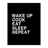 Wake up. Cook. Eat. Sleep. Repeat.  (Print Only) thumbnail