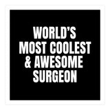 World's most coolest and awesome surgeon (Print Only) thumbnail