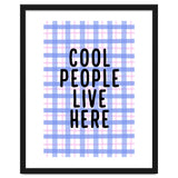 Cool People Live Here, Fun Playful Quote Print for Bright Happy Home Decor thumbnail