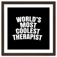 World's most coolest therapist