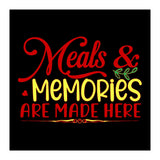 Meals & Memories Are Made Here  (Print Only) thumbnail