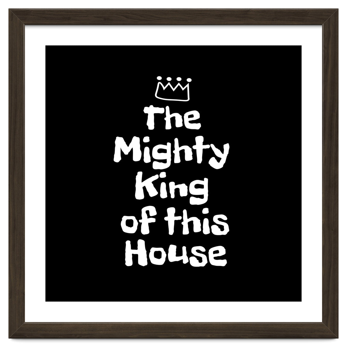 Mighty king of this house