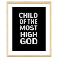 Child Of The Most High God