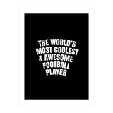 World's most coolest and awesome football Player (Print Only) thumbnail