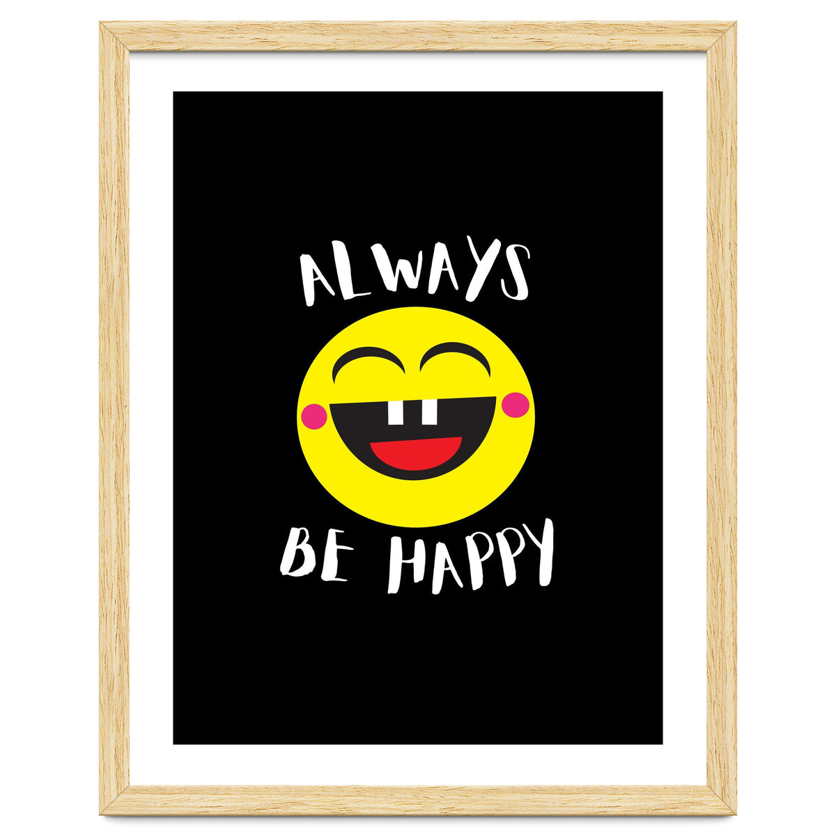 Always Be Happy