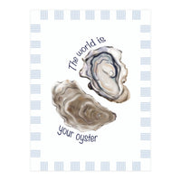 Your Oyster (Print Only)