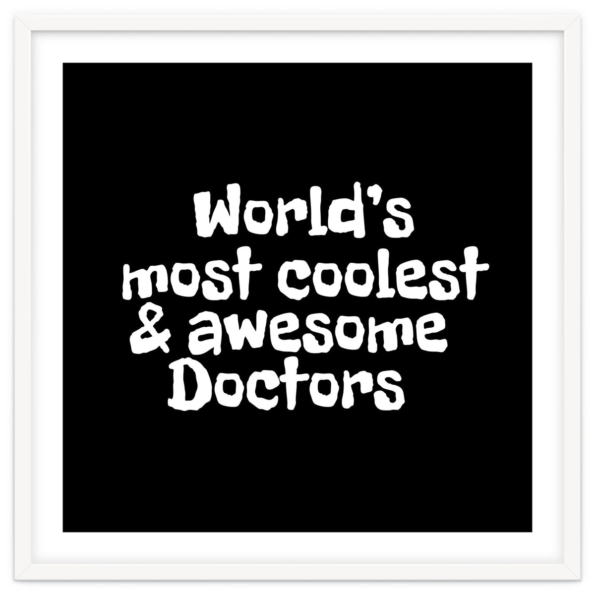 World's most coolest and awesome doctors