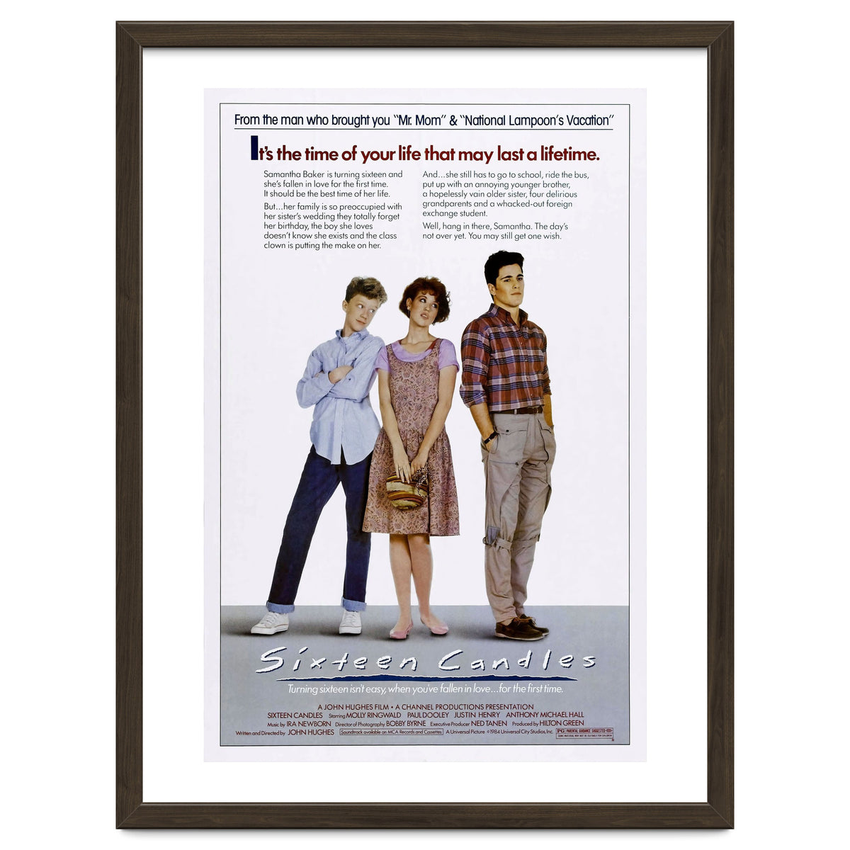 SIXTEEN CANDLES (1984), directed by JOHN HUGHES.