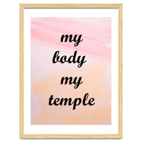 My Body My Temple