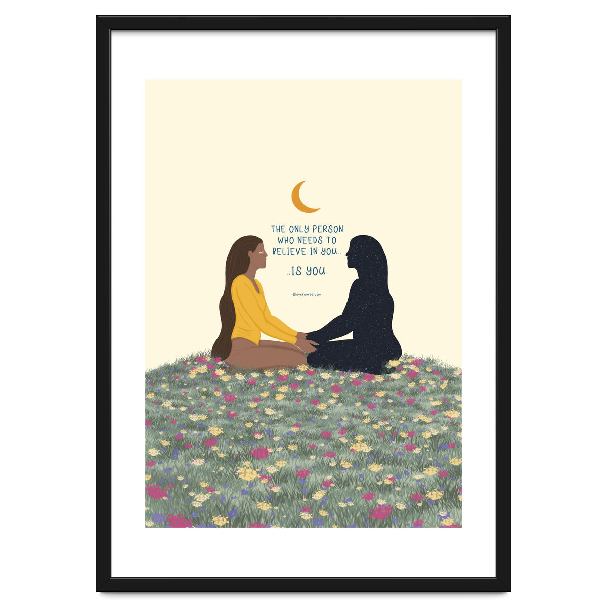 The Only Person Who Needs To Believe In You