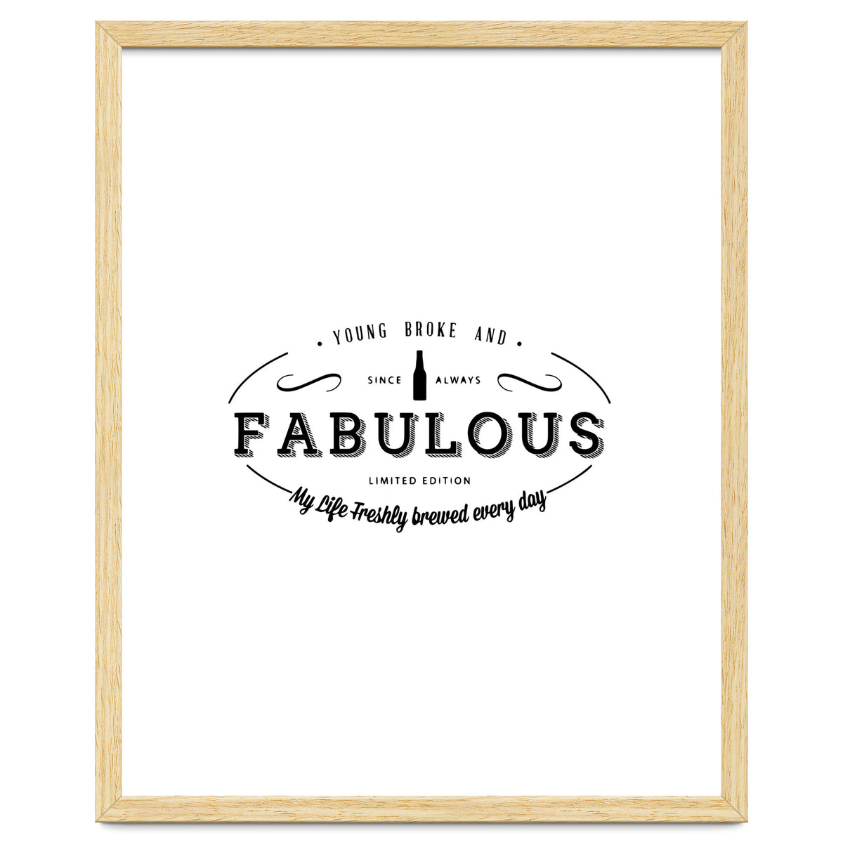 Young. Broke & Fabulous!