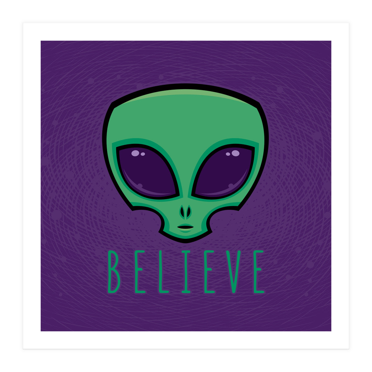 Believe Alien Head (Print Only)