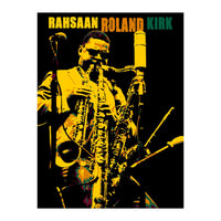 Rahsaan Roland Kirk Jazz Musician Legend 2 (Print Only)