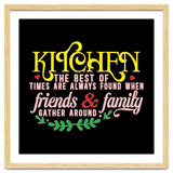 Kitchen The Best Of Times Are Always Found When Friends & Family Gather Around thumbnail