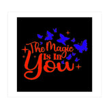 The Magic Is In You  (Print Only) thumbnail