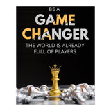 Be A Game Changer (Print Only) thumbnail