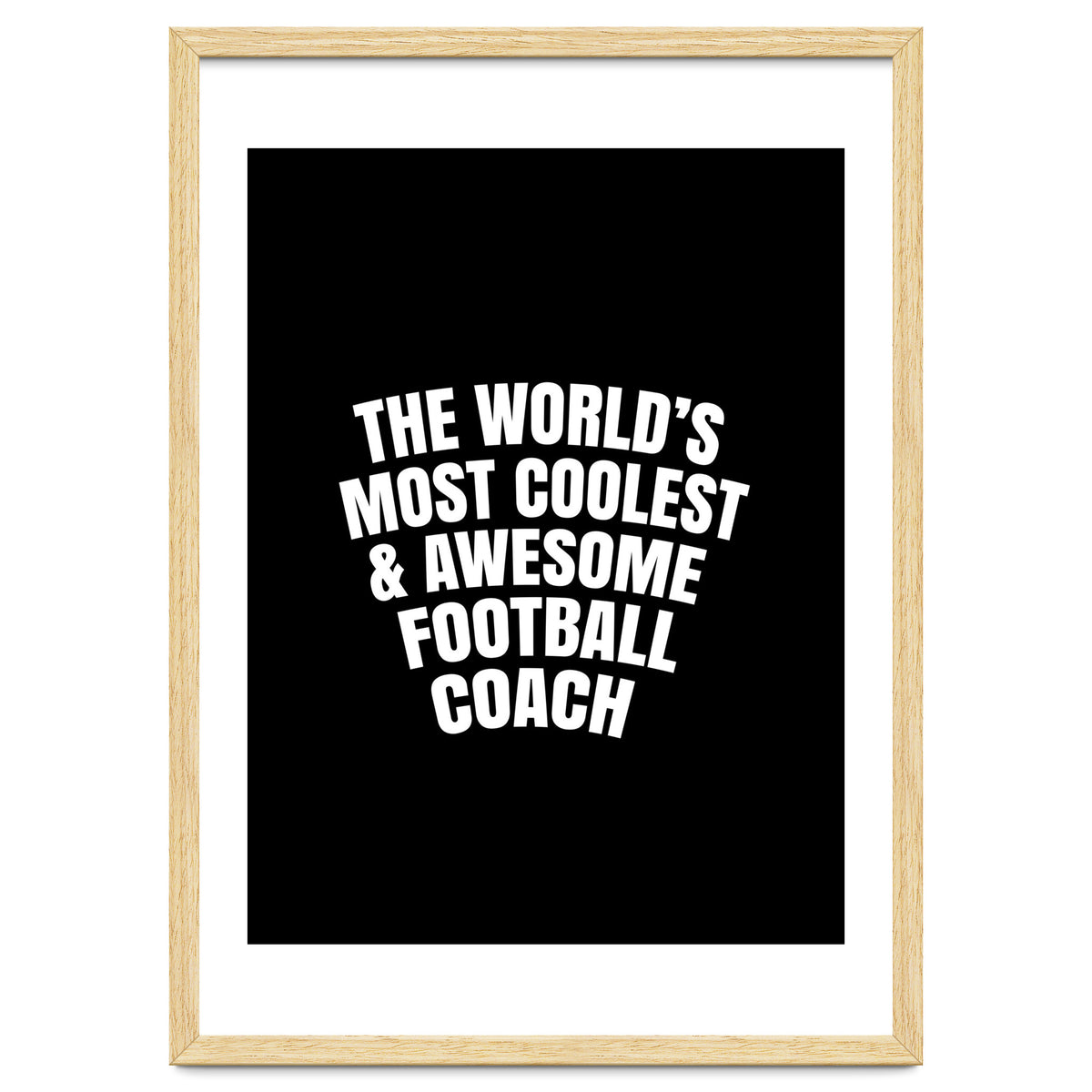 World's most coolest and awesome football Coach