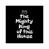 Mighty king of this house (Print Only) thumbnail