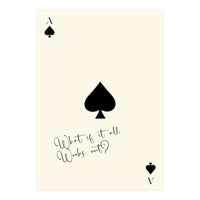 Ace of Spades Motivational Card Print, What If It All Works Out Poster (Print Only)