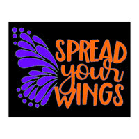 Spread Your Wings  (Print Only)