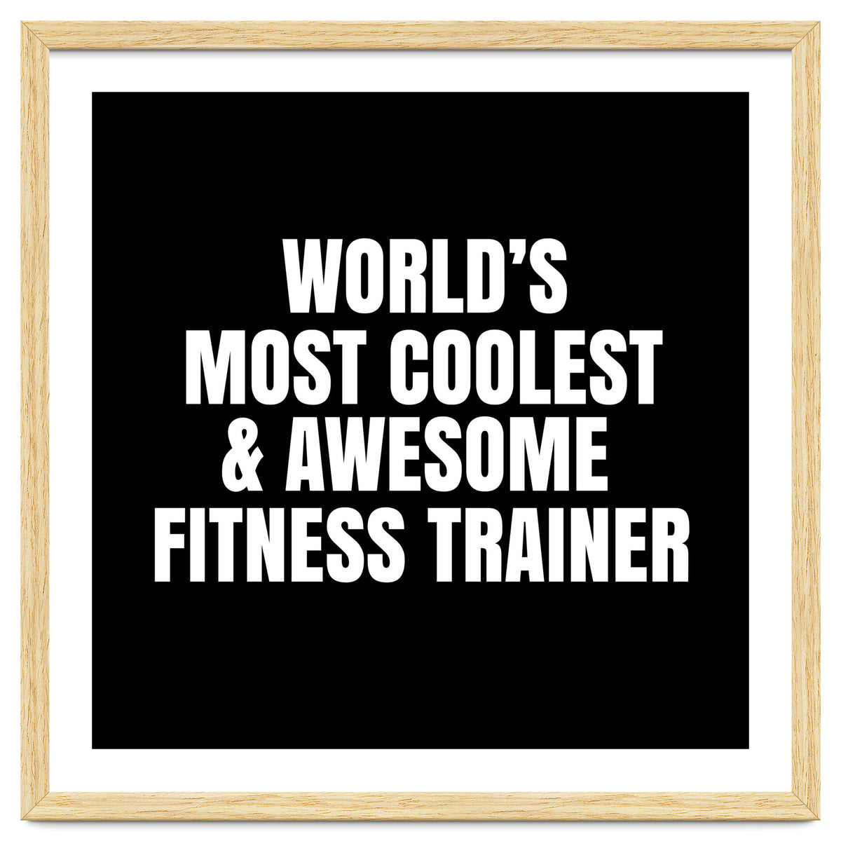 World's most coolest and awesome fitness trainer