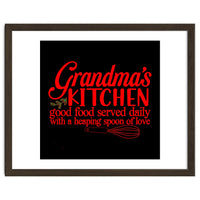 Grandmas Kitchen Good Food Served Daily With A Heaping Spoon Of Love