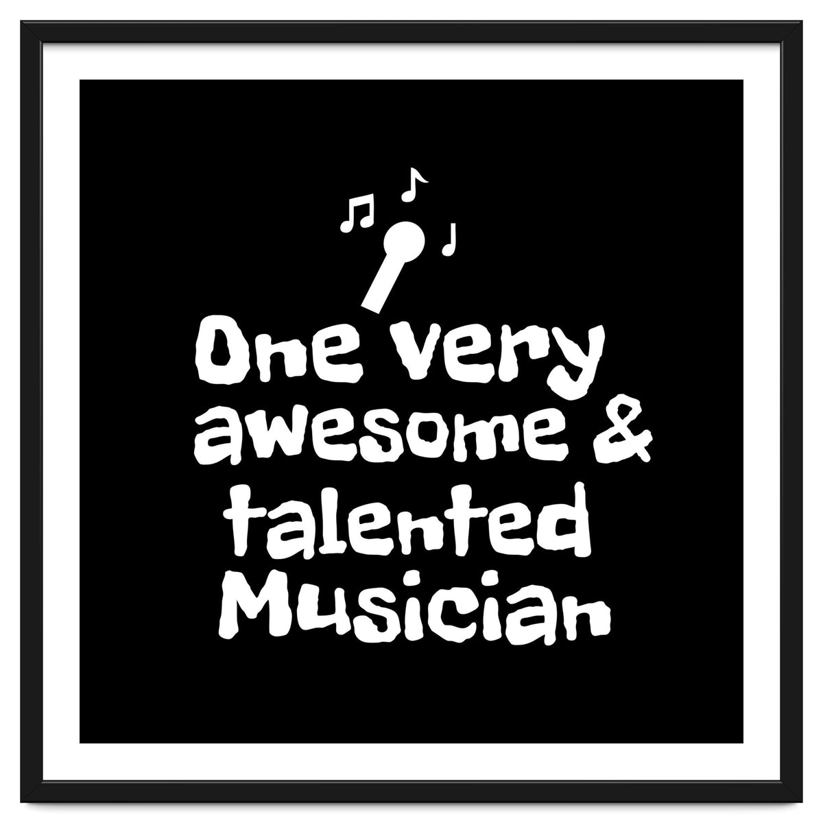 One very awesome and talented musician