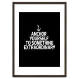 Anchor yourself to something extraordinary thumbnail