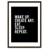 Wake Up Create Art Eat Sleep Repeat thumbnail