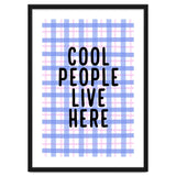 Cool People Live Here, Fun Playful Quote Print for Bright Happy Home Decor thumbnail