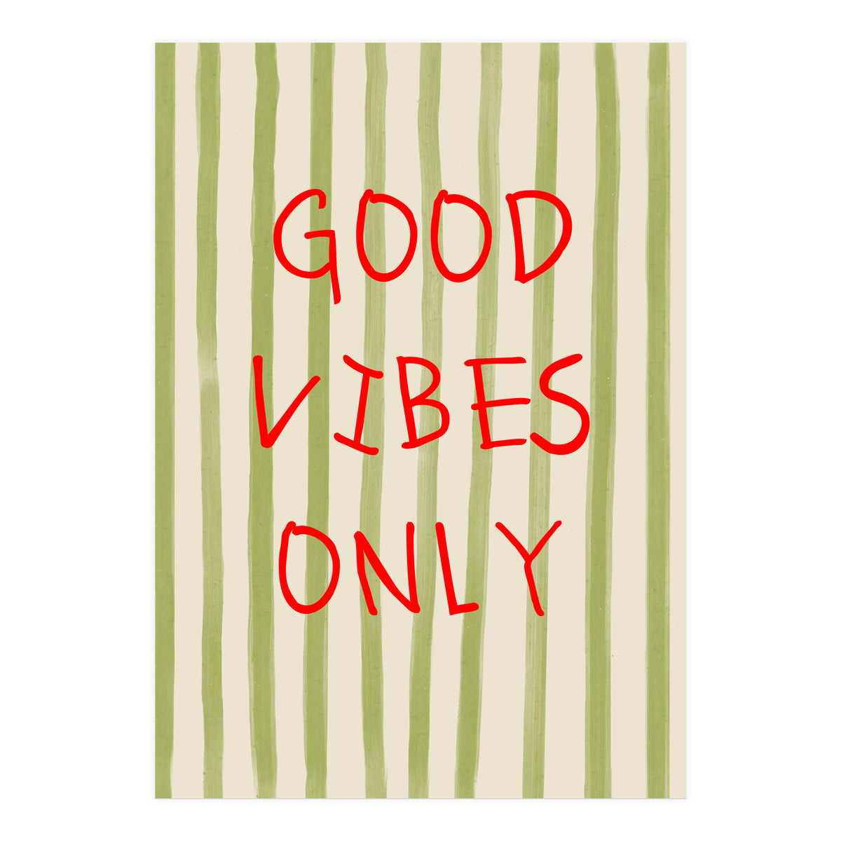 Good Vibes Only (Print Only)