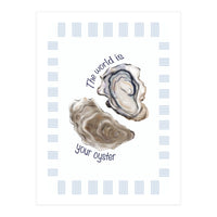 Your Oyster (Print Only)