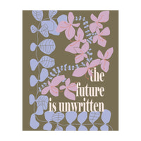 The future is unwritten (Print Only)