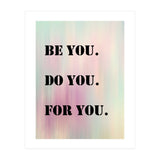 Be You Do You For You Prancheta 1 (Print Only) thumbnail