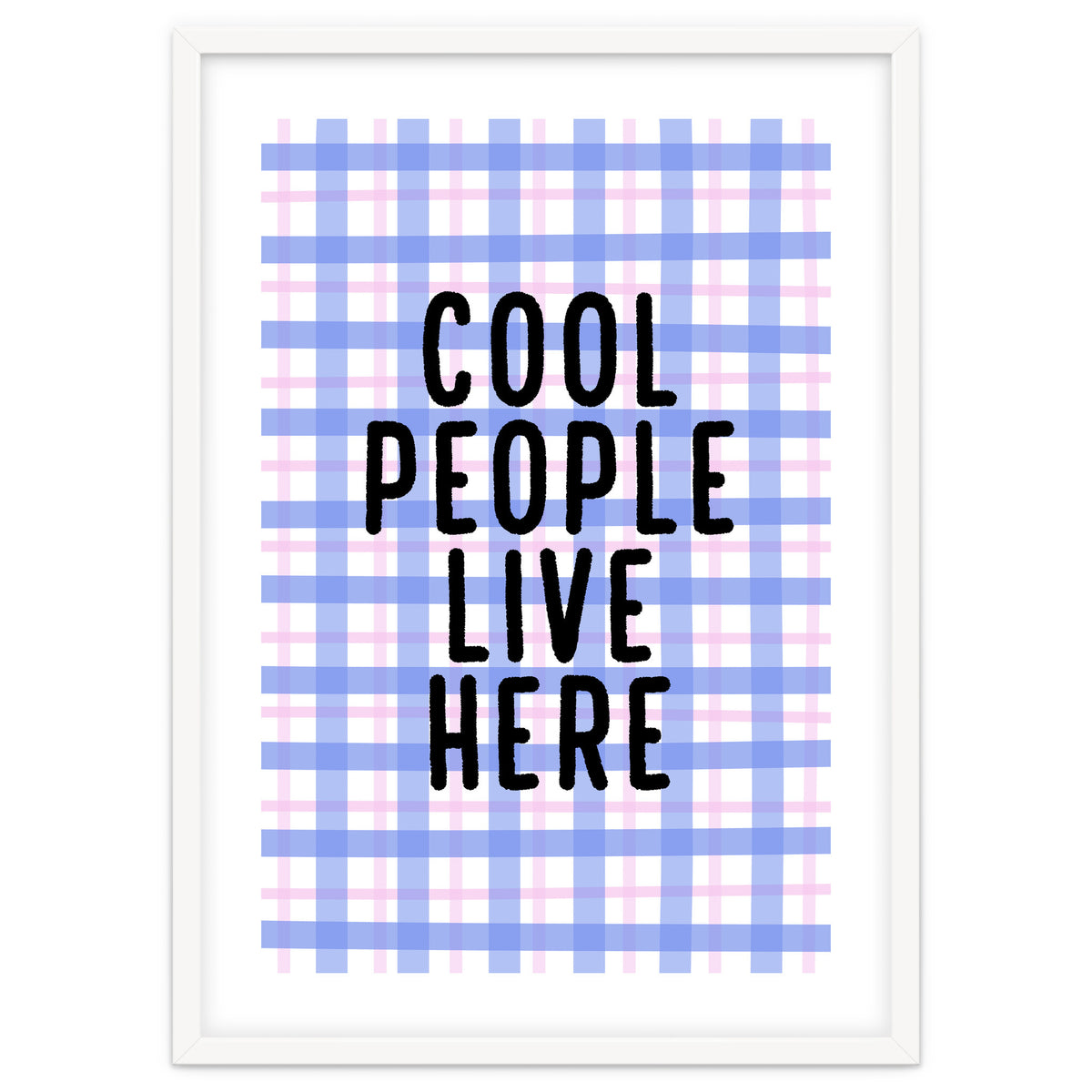 Cool People Live Here, Fun Playful Quote Print for Bright Happy Home Decor