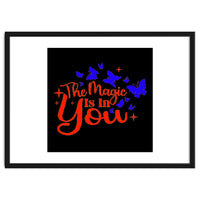 The Magic Is In You