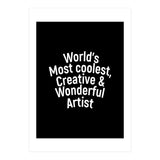 World's most coolest, creative and wonderful artist (Print Only) thumbnail