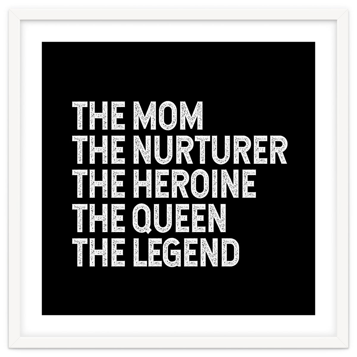 Mom Nurturer Heroine Queen Legend